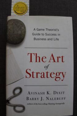 The Art of Strategy: A Game Theorist's Guide to Success in Business and Life
