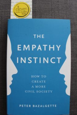 The Empathy Instinct: How to Create a More Civil Society