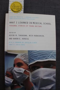 What I Learned in Medical School: Personal Stories of Young Doctors
