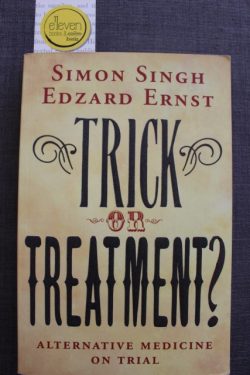 Trick or Treatment? Alternative Medicine on Trial