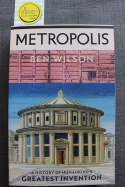 Metropolis: A History of Humankind's Greatest Invention
