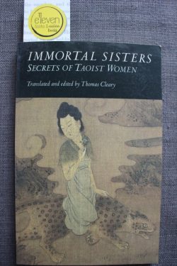 Immortal Sisters: Secrets of Taoist Women