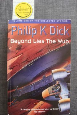 Beyond Lies the Wub: Collected Stories vol. 1