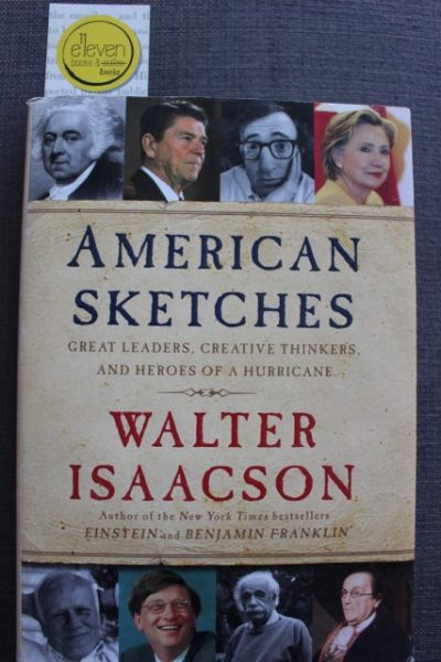 American Sketches: Great Leaders, Creative Thinkers, and Heroes of a Hurricane
